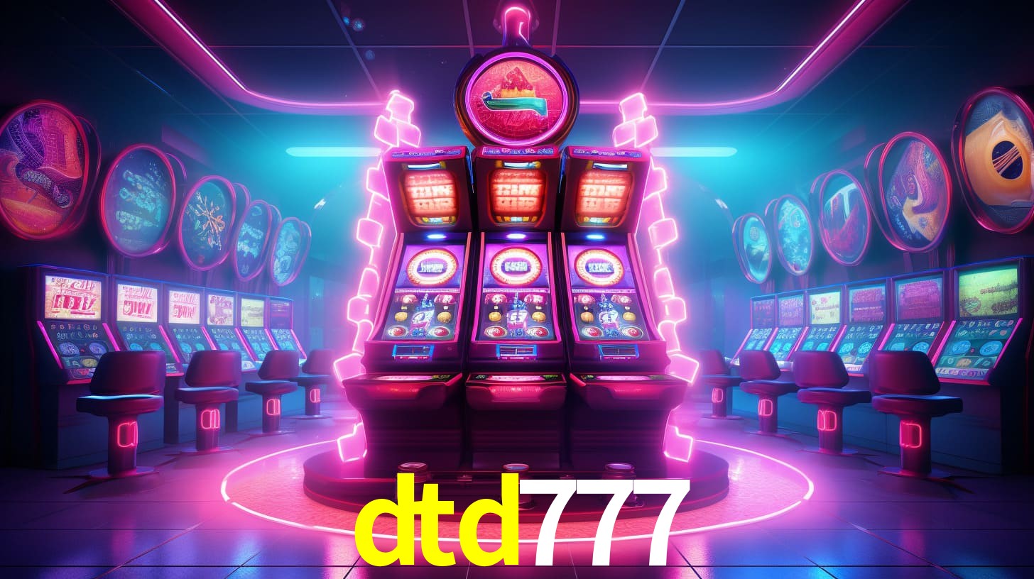 dtd777 - O Melhor Cassino do Brasil - dtd777.com