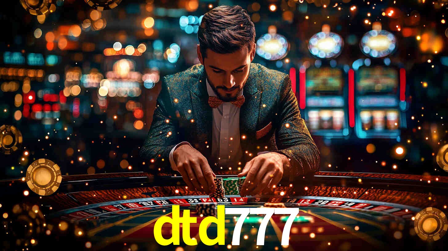 Explore as vantagens do dtd777: serviço profissional e confiabilidade
